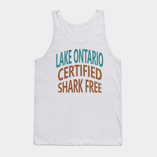 Lake Ontario - Certified Shark Free Tank Top by Naves